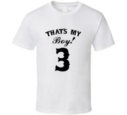 That's My Boy! Number 3 Proud Sports Parent T shirt