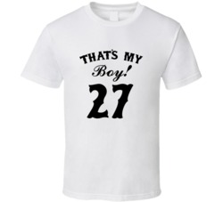 That's My Boy! Number 27 Proud Sports Parent T shirt