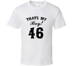 That's My Boy! Number 46 Proud Sports Parent T shirt