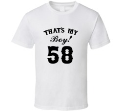 That's My Boy! Number 58 Proud Sports Parent T shirt