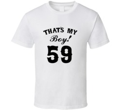That's My Boy! Number 59 Proud Sports Parent T shirt