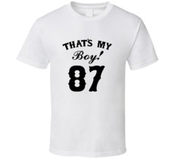 That's My Boy! Number 87 Proud Sports Parent T shirt