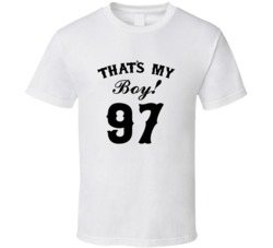 That's My Boy! Number 97 Proud Sports Parent T shirt