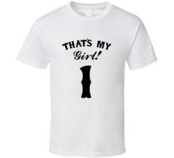 That's My Girl! Number 1 Proud Sports Parent T shirt