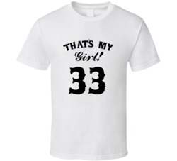 That's My Girl! Number 33 Proud Sports Parent T shirt