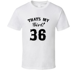 That's My Girl! Number 36 Proud Sports Parent T shirt