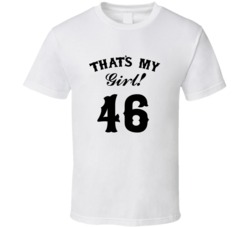 That's My Girl! Number 46 Proud Sports Parent T shirt
