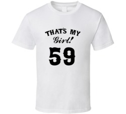 That's My Girl! Number 59 Proud Sports Parent T shirt