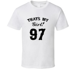 That's My Girl! Number 97 Proud Sports Parent T shirt