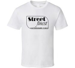Street Finest Auto Automobile Car Truck Motorcycle Parts Cool Distress