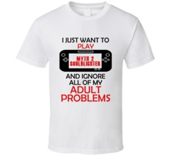 Myth 2 Soulblighter Want To Play And Ignore Problems T shirt