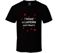 LaPerm I Kissed A Dog And I Liked It Funny T shirt