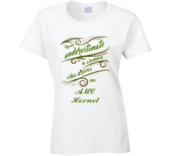Never Underestimate Woman Who Drives AMC Hornet Car T shirt