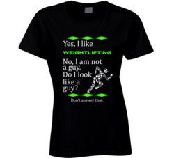 I Like Weightlifting No I Am Not A Guy Funny Sports T shirt