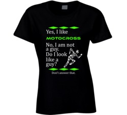 I Like Motocross No I Am Not A Guy Funny Sports T shirt