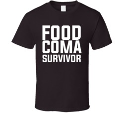 Thanksgiving Food Coma Survivor T Shirt