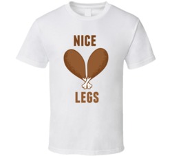 Thanksgiving Nice Turkey Legs T Shirt