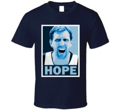 Dirk Nowitzki Greatest Basketball Player Hope T Shirt