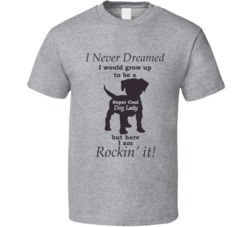 Super Cool Dog Lady Funny Pet Lover T Shirt