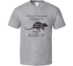 Super Cool Mouse Lady Funny Pet Lover T Shirt