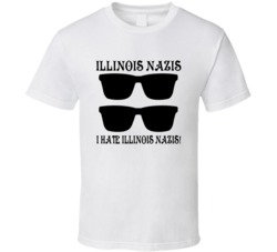 The Blues Brothers I Hate Illinois Nazis Jake And Elwood Sunglasses Mo