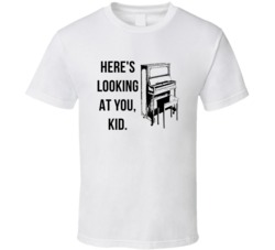Casablanca Sams Piano Heres Looking At You Kid Favorite Movie Quote Fa