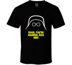 Spaceballs Dark Helmet Good Youre Married Kiss Her Favorite Movie Quot
