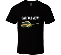 Spaceballs Characters Barfolemew Favorite Movie Quote Fan T Shirt