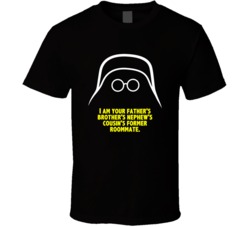 Spaceballs Dark Helmet I Am Your Fathers Brothers Nephews Cousins Form