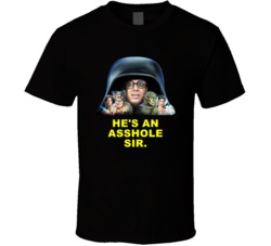 Spaceballs Characters Hes An Asshole Sir Favorite Movie Quote Fan T Sh