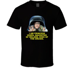 Spaceballs Characters I Am Princess Vespa Favorite Movie Quote Fan T S