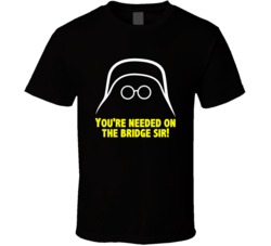 Spaceballs Dark Helmet Youre Needed On The Bridge Favorite Movie Quote
