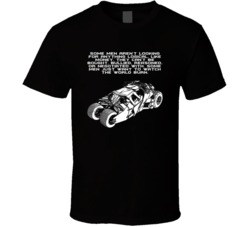 The Dark Knight Batmobile Some Men Arent Looking For Anything Logical 