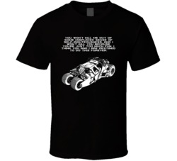 The Dark Knight Batmobile You Wont Kill Me Favorite Movie Quotes T Shi