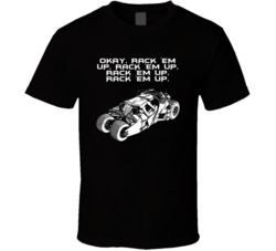 The Dark Knight Batmobile Rack Em Up Favorite Movie Quotes T Shirt