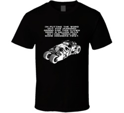 The Dark Knight Batmobile Im Putting The Word Out Favorite Movie Quote