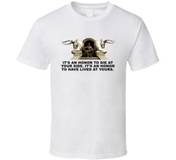 300 Xerxes Its An Honor To Die At Your Side Favorite Movie Quotes T Sh