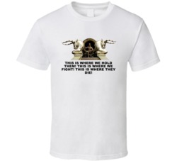 300 Xerxes This Is Where We Hold Them Favorite Movie Quotes T Shirt