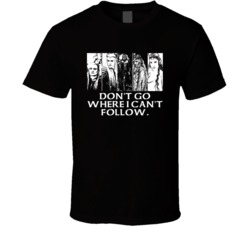 Lord Of The Rings Elves Dont Go Where I Cant Follow Movie Quotes Fan T