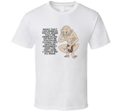 Lord Of The Rings Gollum Many That Live Deserve Death Movie Quotes Fan