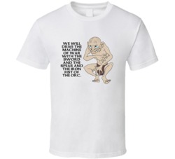 Lord Of The Rings Gollum We Will Drive The Machine Of War Movie Quotes