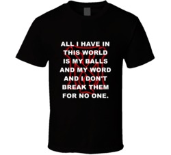 Scarface Tony Montana Logo All I Have In This World Is My Balls Favori