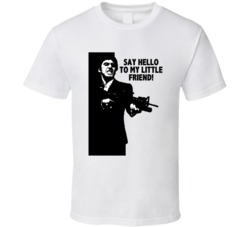 Scarface Tony Montana Say Hello To My Little Friend Favorite Movie Quo