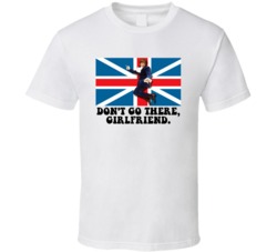 Austin Powers British Flag Dont Go There Girlfriend Favorite Movie Quo