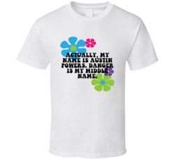 Austin Powers Flower Power My Name Is Austin Powers Favorite Movie Quo
