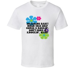 Austin Powers Flower Power Smashing Baby Favorite Movie Quotes T Shirt