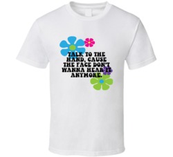 Austin Powers Flower Power Talk To The Hand Favorite Movie Quotes T Sh