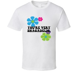 Austin Powers Flower Power Youre Very Shagadelic Favorite Movie Quotes