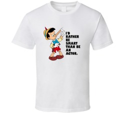 Pinocchio Growing Nose Id Rather Be Smart Than Be An Actor Favorite Mo