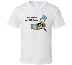 Pinocchio Jiminy Cricket You Smoke Like My Grandmother Favorite Movie 